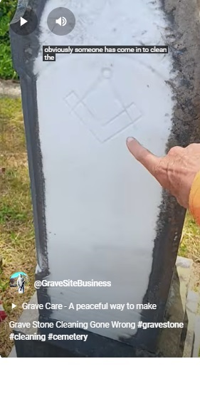 Grave Stone Cleaning Gone Wrong